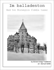 Im Balldenton and two Norwegion fiddle tunes Orchestra sheet music cover Thumbnail